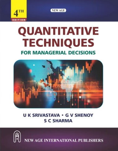 Quantitative Techniques For Managerial Decisions | 4th Edition